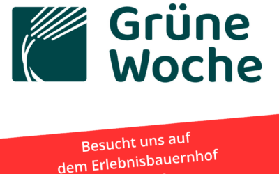 Grüne Woche – Besuchen Sie uns in Halle 3.2